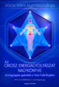 Az orosz energiagyógyászat nagykönyve